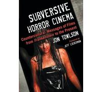 Jon Towlson Subversive Horror Cinema (Tascabile)