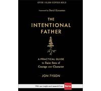 Jon Tyson David The Intentional Father - A Practical Guide to (Copertina rigida)
