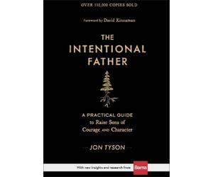 Jon Tyson David The Intentional Father - A Practical Guide to (Copertina rigida)