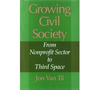 Jon Van Til Growing Civil Society (Tascabile)