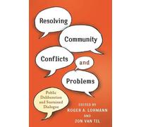 Jon Van Til Resolving Community Conflicts and Problems (Copertina rigida)