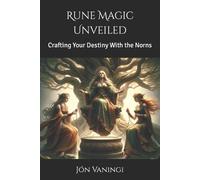 Jón Vaningi Rune Magic Unveiled (Tascabile) Norse Magic