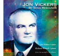 Jon Vickers - My Song Resounds by Jon Vickers (2001-06-05)