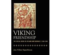 Jon Vidar Sigurdsson Viking Friendship (Copertina rigida)
