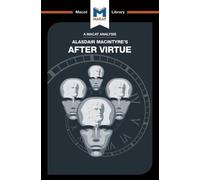 Jon W. Thompson An Analysis of Alasdair MacIntyre's After Virtue (Tascabile)