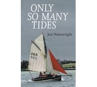 Jon Wainwright Only So Many Tides (Tascabile)