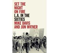 Jon Wiener Mike Davis Set the Night on Fire (Copertina rigida)