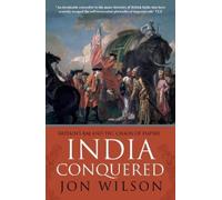 Jon Wilson India Conquered (Tascabile)