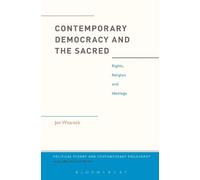 Jon Wittrock Contemporary Democracy and the Sacred (Tascabile)