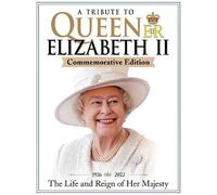 Jon Wright June Woolerton A Tribute to Queen Elizabeth II, Commemor (Tascabile)