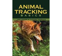 Jon Young Tiffany Morgan Animal Tracking Basics (Tascabile)