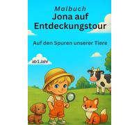 Jona auf Entdeckungstour: Auf den Spuren unserer Tiere