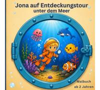 Jona auf Entdeckungstour: unter dem Meer