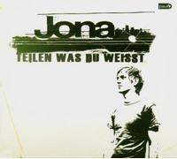 Jona - Teilen Was du Weisst