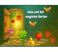 Jona und der magische Garten