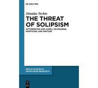 Jônadas Techio The Threat of Solipsism (Copertina rigida)