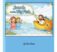 Jonah and the Big Fish: A Fun Bible Story Coloring Book for Kids Ages 4-8