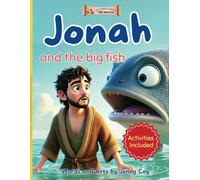 Jonah and the big fish: A tale about obedience (Old Testament stories for boys and girls)