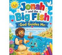 Jonah and the Big Fish: God Guides Me