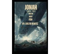 Jonah And The Great Fish!