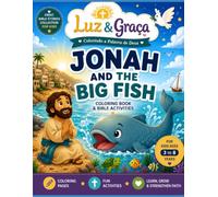 Jonah and the Great Fish - Bible Coloring and Activity Book: Coloring Pages, Mazes, Connect-the-Dots, Spot the Difference, and Educational Christian Activities
