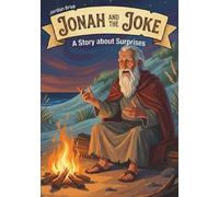 Jonah and the Joke: A Story of Surprises