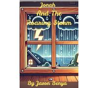 Jonah and The Roaring Storm