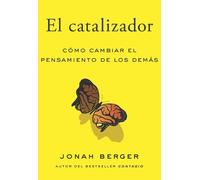 Jonah Berger El Catalizador (the Catalyst, Spanish Edition) (Tascabile)