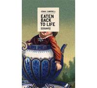 Jonah Campbell Eaten Back to Life (Tascabile)