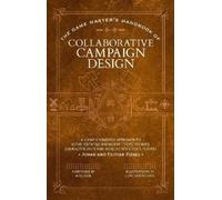 Jonah Fishel Tris The Game Master’s Handbook of Collaborative Campa (Tascabile)