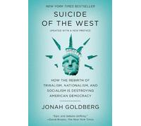 Jonah Goldberg Suicide of the West (Tascabile)