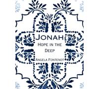 Jonah: Hope in the Deep