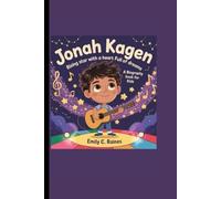 JONAH KEGAN: Rising Star with a Heart Full of Dreams A Biography Book for Kids