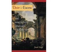 Jonah Siegel Desire and Excess (Tascabile)