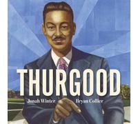 Jonah Winter Bryan Collier Thurgood (Copertina rigida)