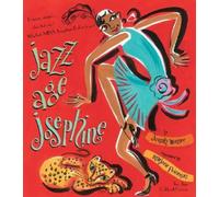 Jonah Winter Jazz Age Josephine (Copertina rigida)