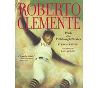 Jonah Winter Roberto Clemente (Tascabile)