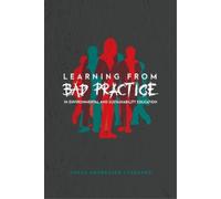 Jonas Andreasen Learning from Bad Practice in Environmental and Sust (Tascabile)