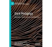 Jonas Andreasen Lysgaard Stefan Bengtsson Marti Dark Pedagogy (Copertina rigida)