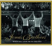 Jonas Brothers - When You Look Me in the
