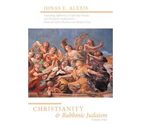 Jonas E. Alexis Christianity and Rabbinic Judaism (Tascabile)
