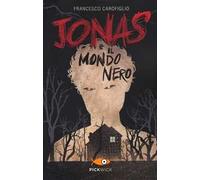 Jonas e il mondo nero