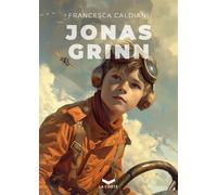 Jonas Grinn. Nuova ediz - [La Corte Editore]