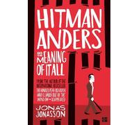 Jonas Jonasson Hitman Anders and the Meaning of It All (Tascabile)
