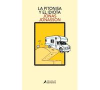 Jonas Jonasson La pitonisa y el idiota / The Prophet and the Idiot (Tascabile)