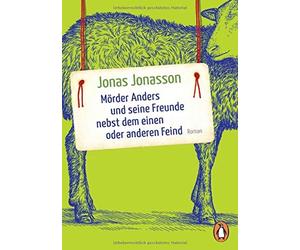 Jonas Jonasson Morder Anders und seine Freunde nebst dem einen oder (Tascabile)