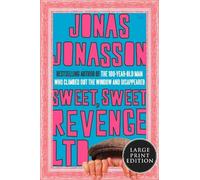 Jonas Jonasson Sweet Sweet Revenge Ltd (Tascabile)