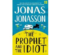 Jonas Jonasson The Prophet and the Idiot (Tascabile)