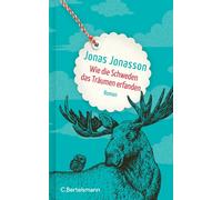 Jonas Jonasson Wie die Schweden das Träumen erfanden: Roman. (Copertina rigida)