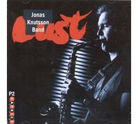 Jonas Knutsson Band Lust (CD) Album